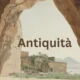 Antiquità: Exploring the Rich History