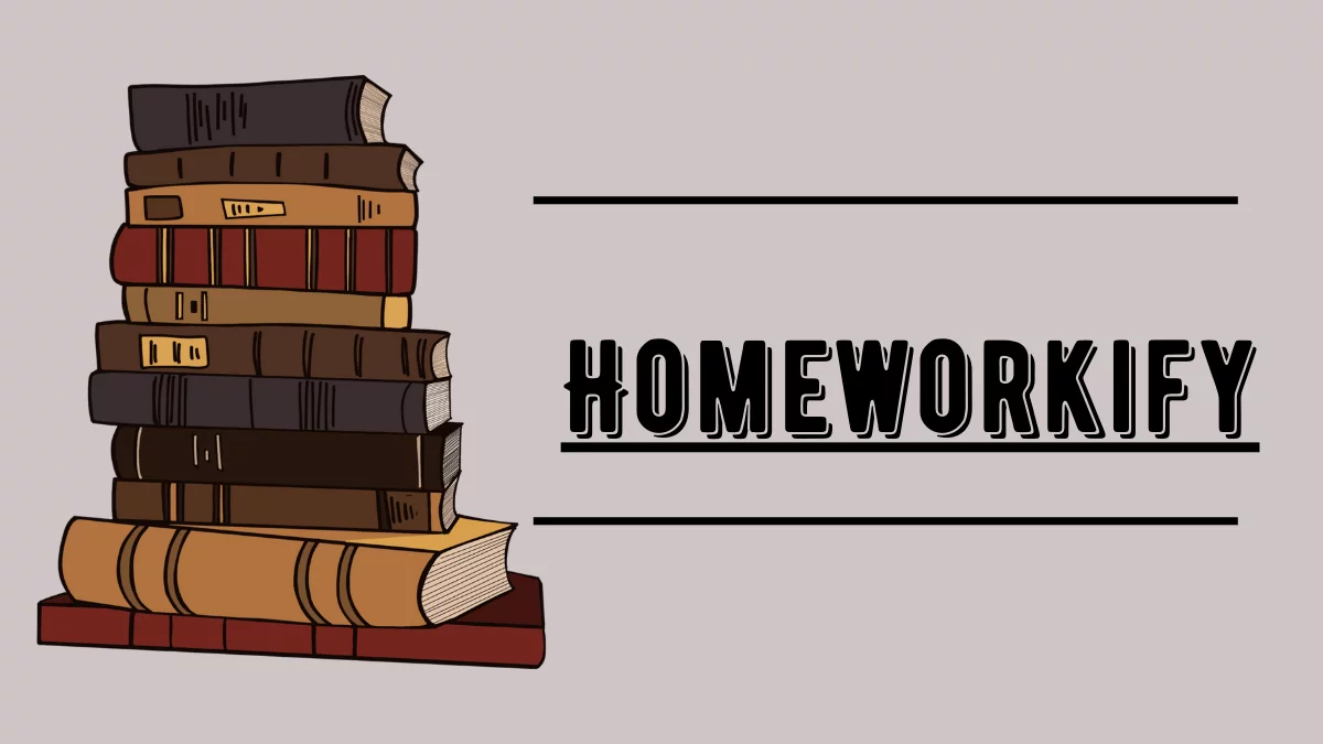 Homeworkify: Revolutionizing Homework Management for Students