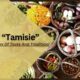 Tamisie: Everything You Need To Know