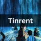 Exploring the Benefits of Tinrent: A Revolutionary Rental