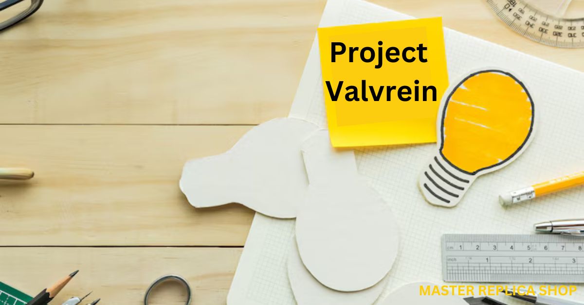 Unveiling Project Valvrein: Revolutionizing the Future of Technology
