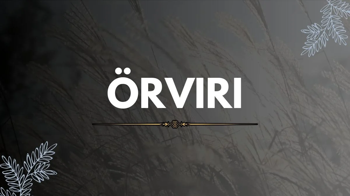 The Fascinating History of Örviri: Unveiling the Secrets of an Enigmatic Heritage