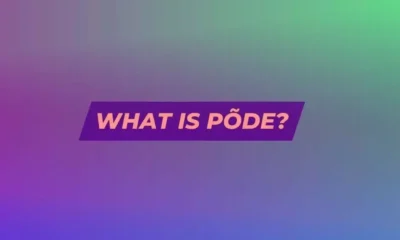 Discover the Power of Põde: A Comprehensive Guide-2024