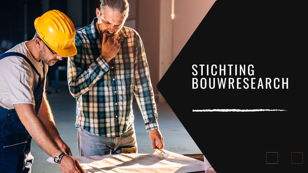 Stichting Bouwresearch: Pioneering Innovations in Construction