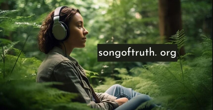 The Songoftruth.org: Revolutionizing the Music Experience