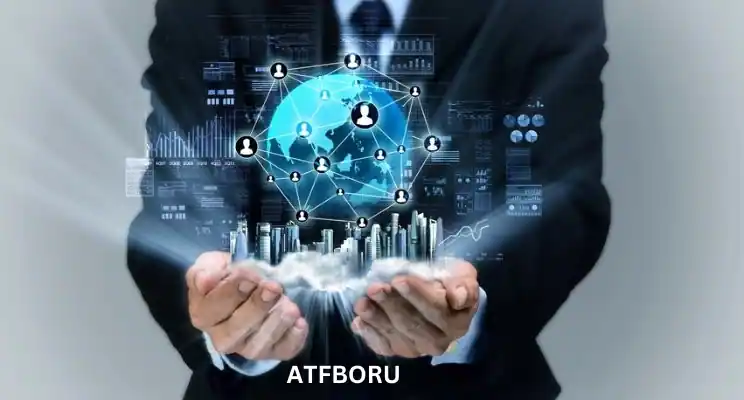 ATFBORU: Revolutionizing the Future of Technology and Innovation